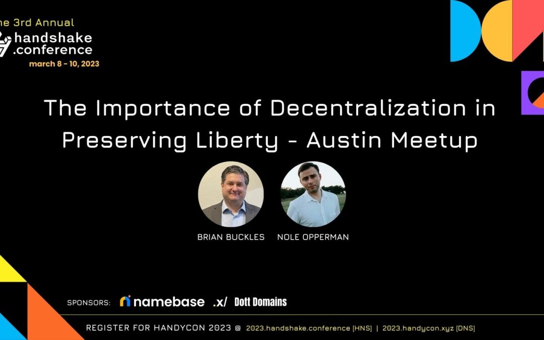 The Importance of Decentralization in Preserving Liberty w/ Brian Buckles